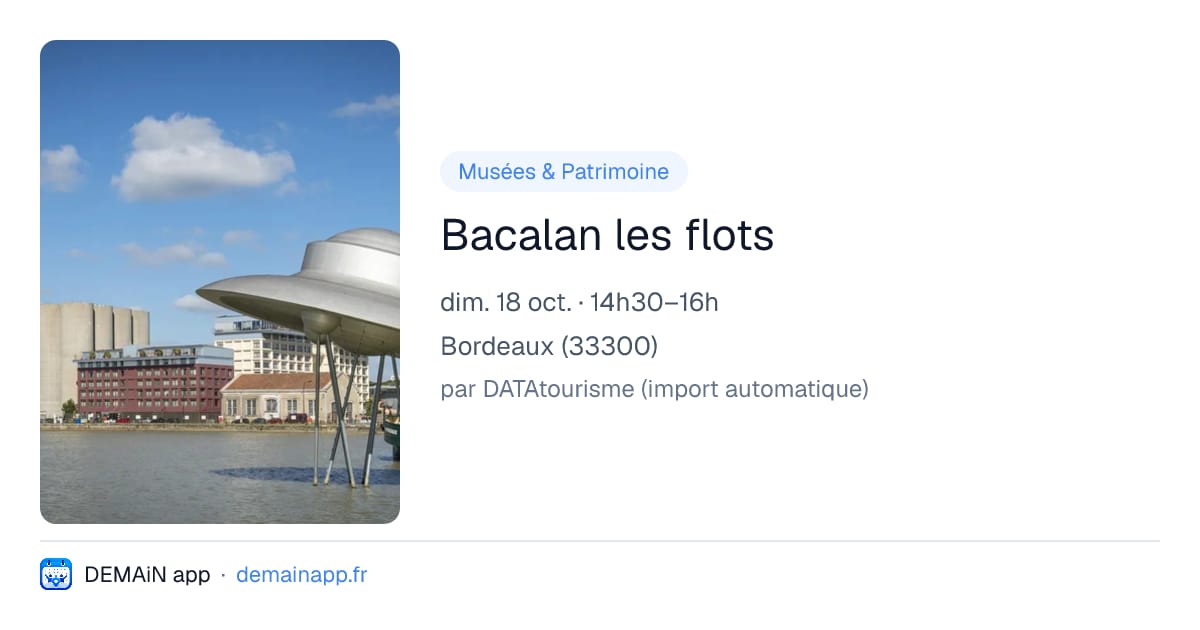 Bacalan les flots — Bordeaux