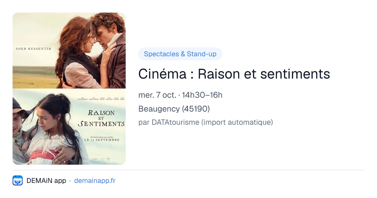 Cinéma : Raison et sentiments — Beaugency