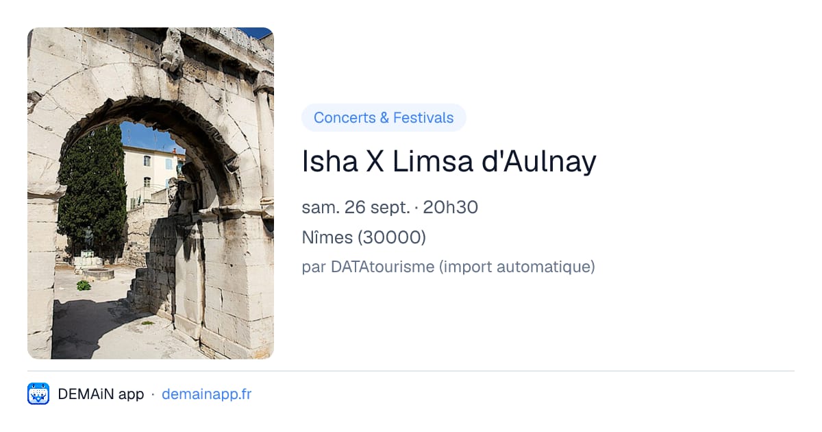 Isha X Limsa d'Aulnay — Nîmes