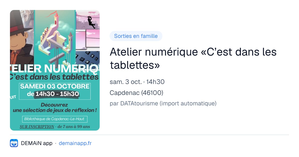 Atelier numérique «C’est dans les tablettes» — Capdenac