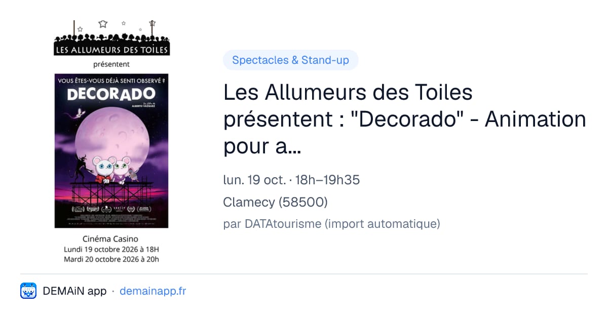 Les Allumeurs des Toiles présentent : "Decorado" - Animation pour adultes de Alberto Vazquez — Clamecy