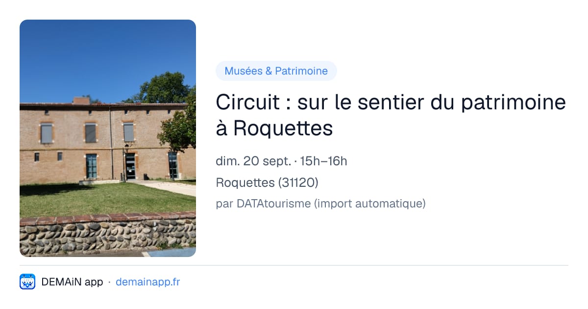 Circuit : sur le sentier du patrimoine à Roquettes — Roquettes