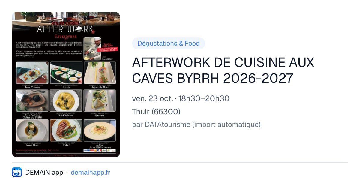 AFTERWORK DE CUISINE AUX CAVES BYRRH 2026-2027 — Thuir