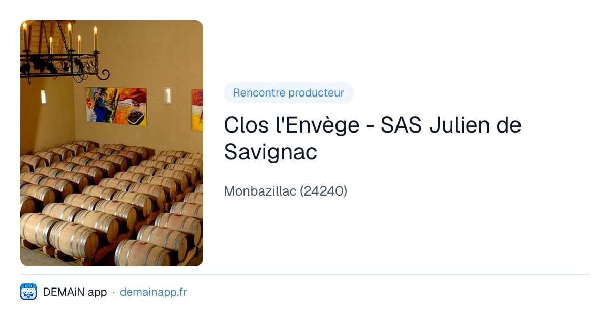 Clos l'Envège - SAS Julien de Savignac — Monbazillac