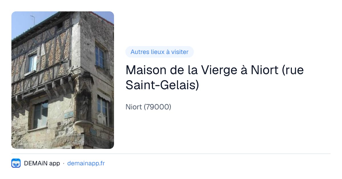Maison de la Vierge à Niort (rue Saint-Gelais) — Niort