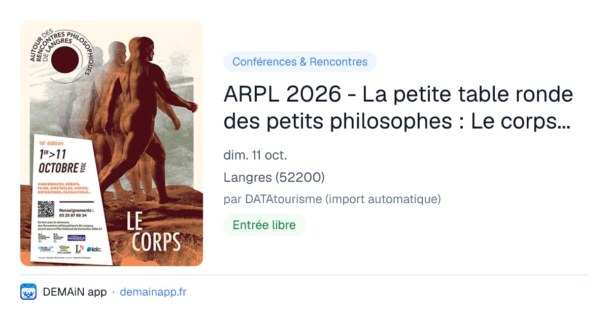 ARPL 2026 - La petite table ronde des petits philosophes : Le corps monstrueux — Langres