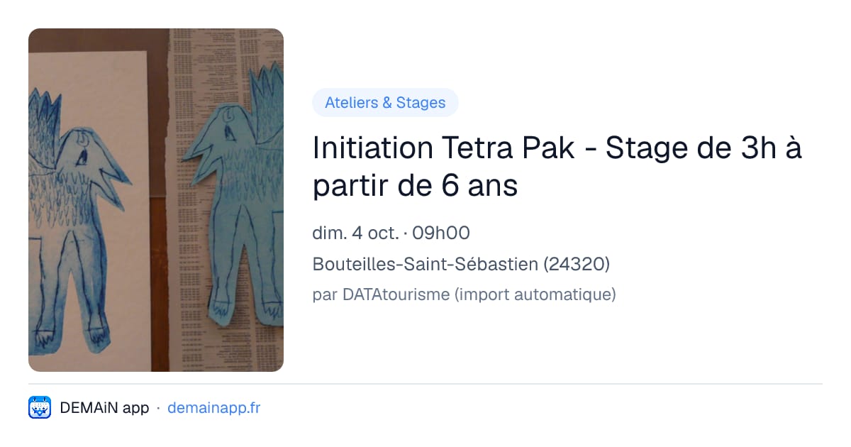 Initiation Tetra Pak - Stage de 3h à partir de 6 ans — Bouteilles-Saint-Sébastien