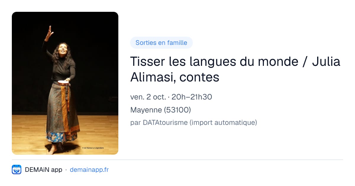Tisser les langues du monde / Julia Alimasi, contes — Mayenne