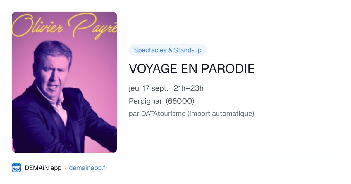 VOYAGE EN PARODIE — Perpignan