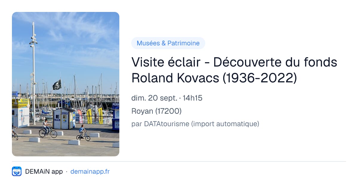 Visite éclair - Découverte du fonds Roland Kovacs (1936-2022) — Royan
