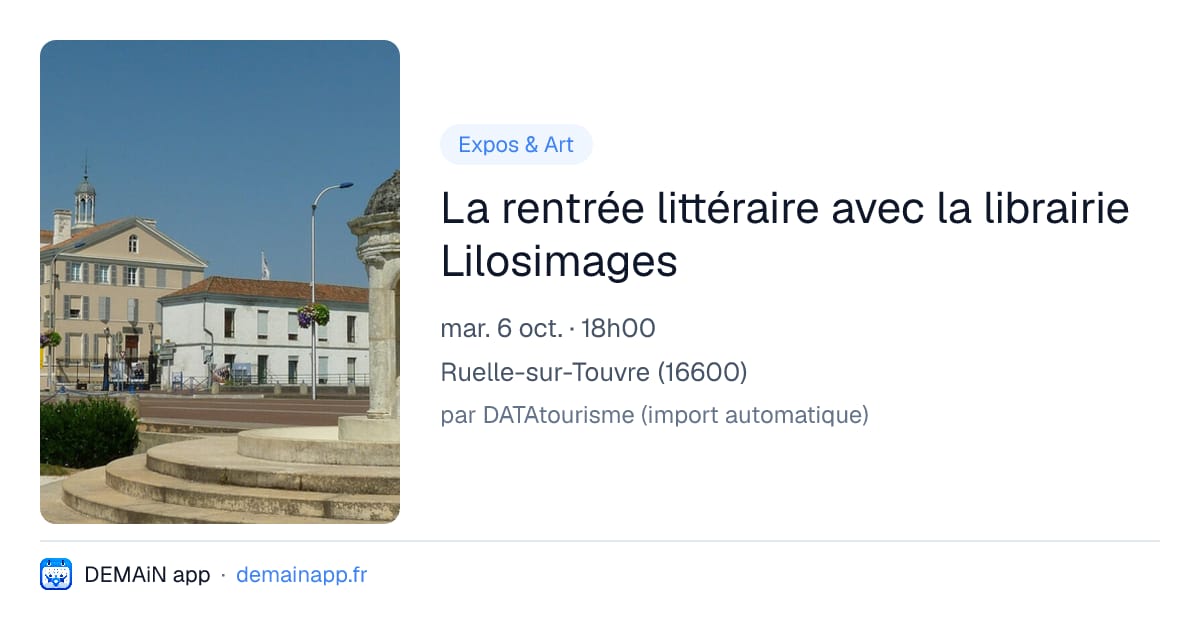 La rentrée littéraire avec la librairie Lilosimages — Ruelle-sur-Touvre