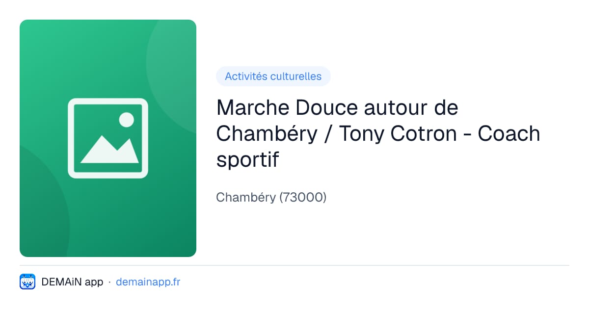 Marche Douce autour de Chambéry / Tony Cotron - Coach sportif — Chambéry