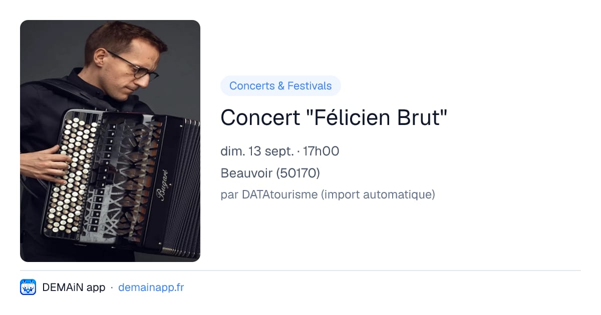 Concert "Félicien Brut" — Beauvoir