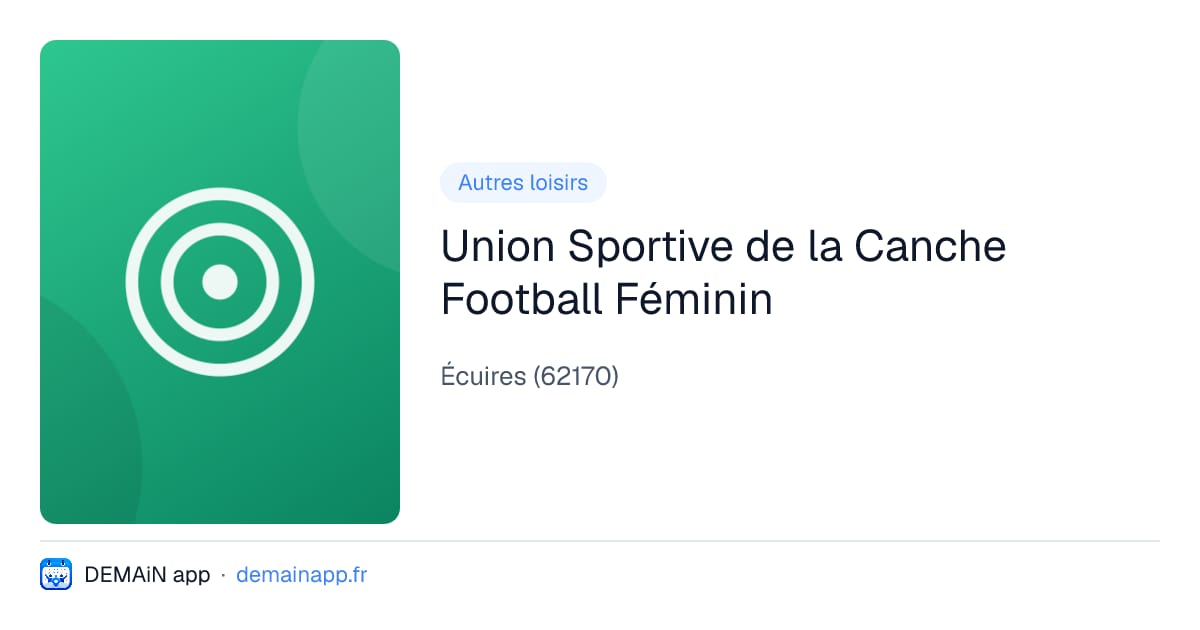 Union Sportive de la Canche Football Féminin — Écuires