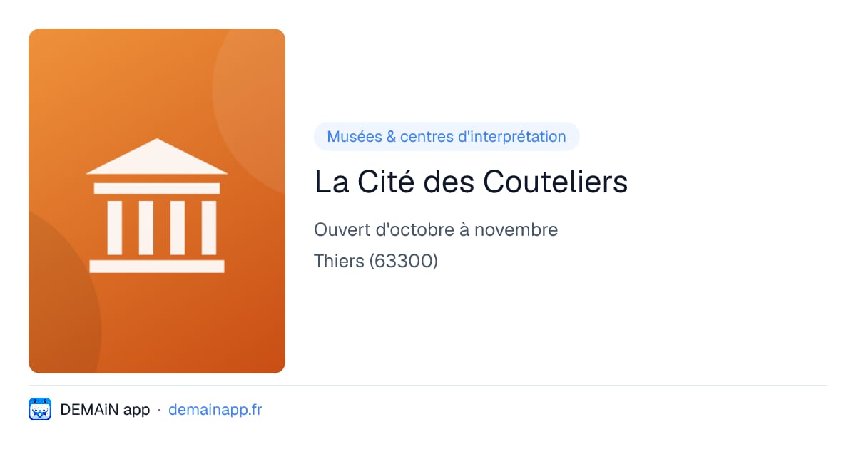 La Cité des Couteliers — Thiers