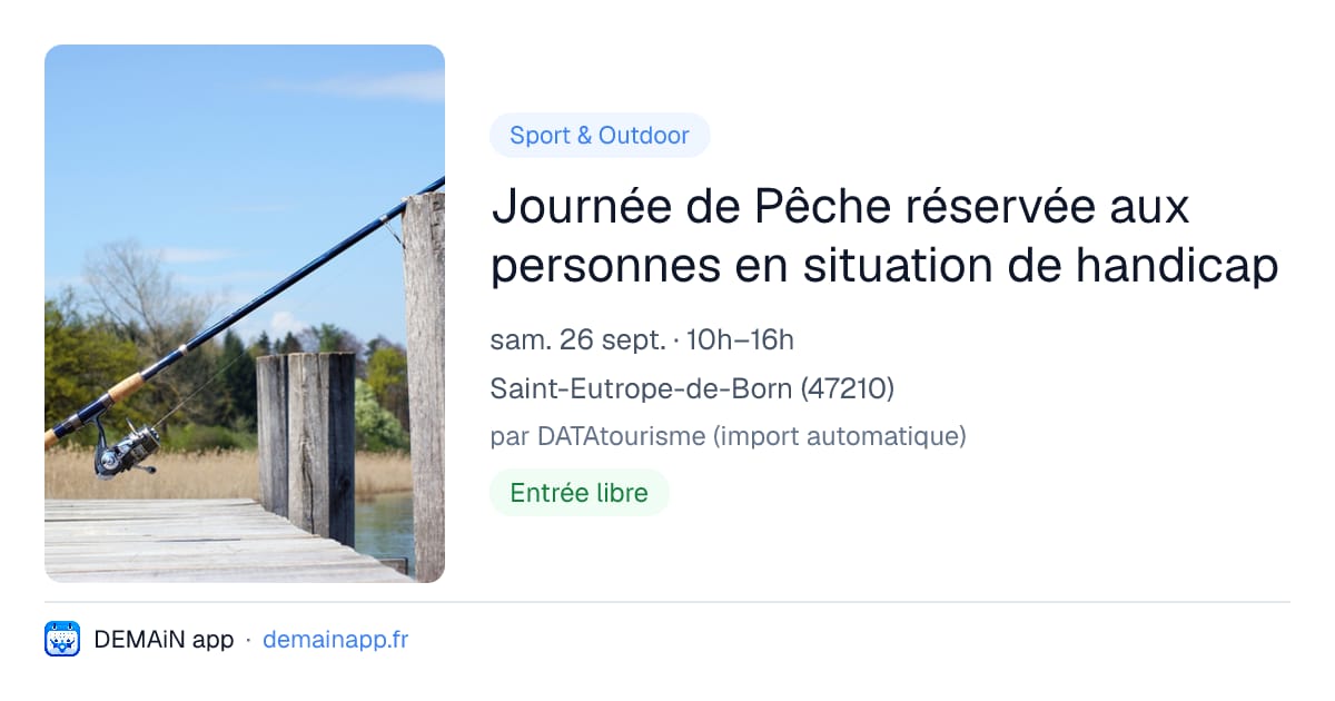 Journée de Pêche réservée aux personnes en situation de handicap — Saint-Eutrope-de-Born