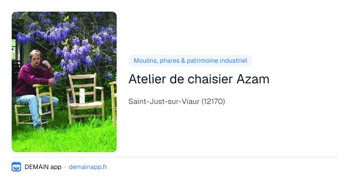 Atelier de chaisier Azam — Saint-Just-sur-Viaur