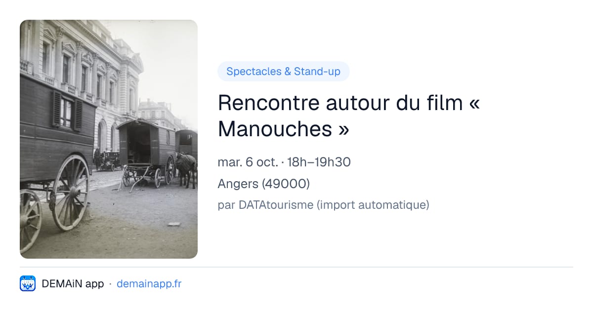 Rencontre autour du film « Manouches » — Angers
