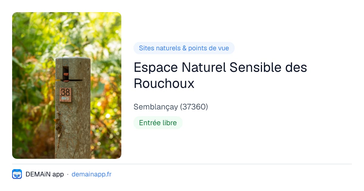 Espace Naturel Sensible des Rouchoux — Semblançay