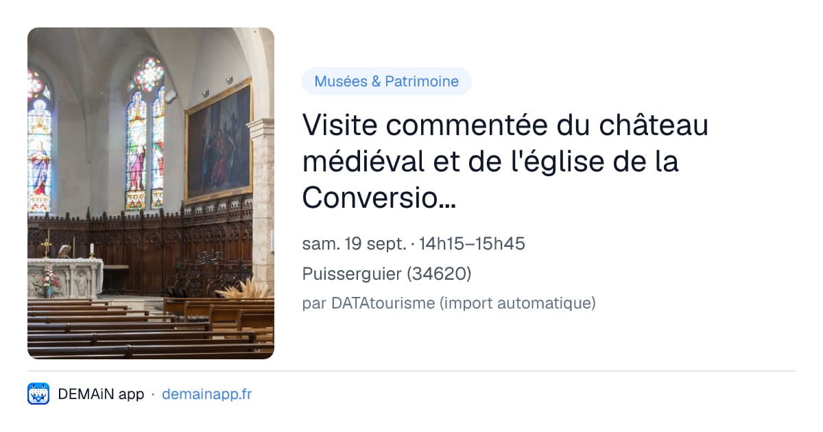 Visite commentée du château médiéval et de l'église de la Conversion de Saint-Paul — Puisserguier