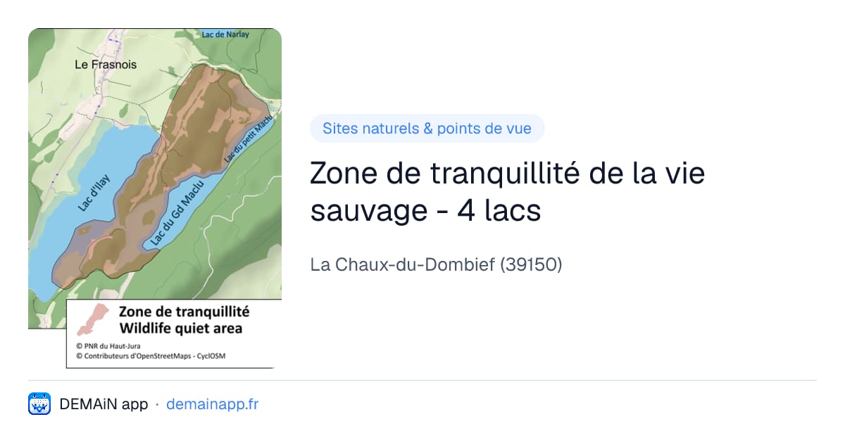 Zone de tranquillité de la vie sauvage - 4 lacs — La Chaux-du-Dombief