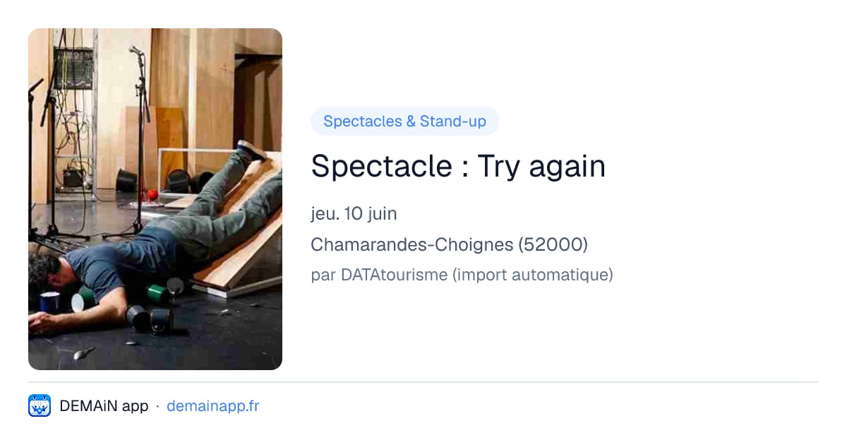 Spectacle : Try again — Chamarandes-Choignes