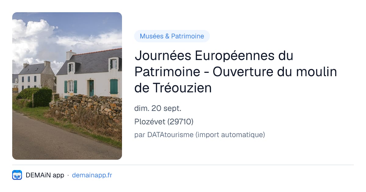 Journées Européennes du Patrimoine - Ouverture du moulin de Tréouzien — Plozévet
