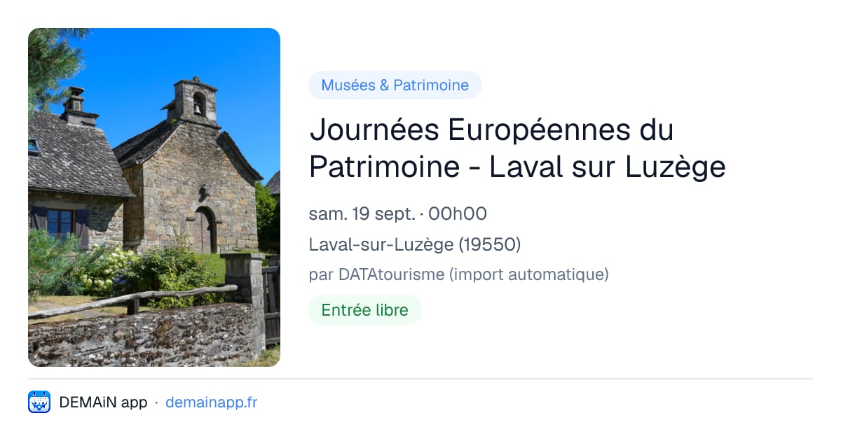 Journées Européennes du Patrimoine - Laval sur Luzège — Laval-sur-Luzège
