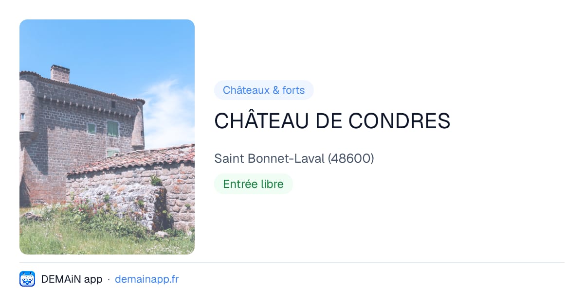 CHÂTEAU DE CONDRES — Saint Bonnet-Laval