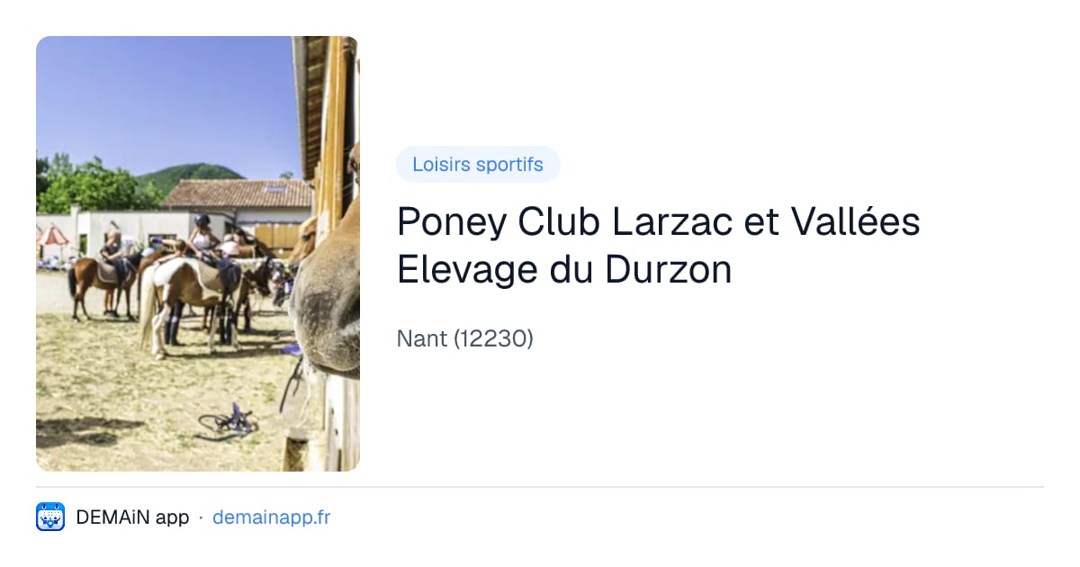 Poney Club Larzac et Vallées Elevage du Durzon — Nant