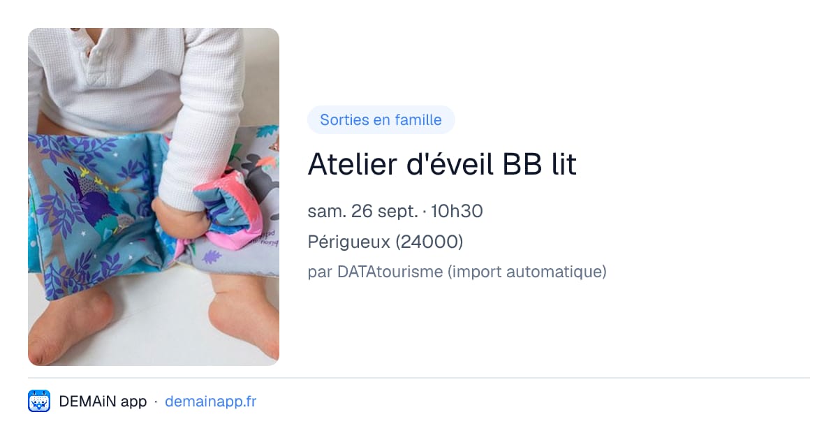 Atelier d'éveil BB lit — Périgueux