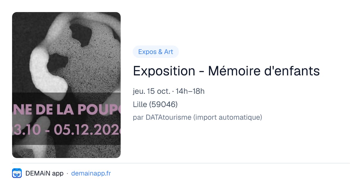 Exposition - Mémoire d'enfants — Lille