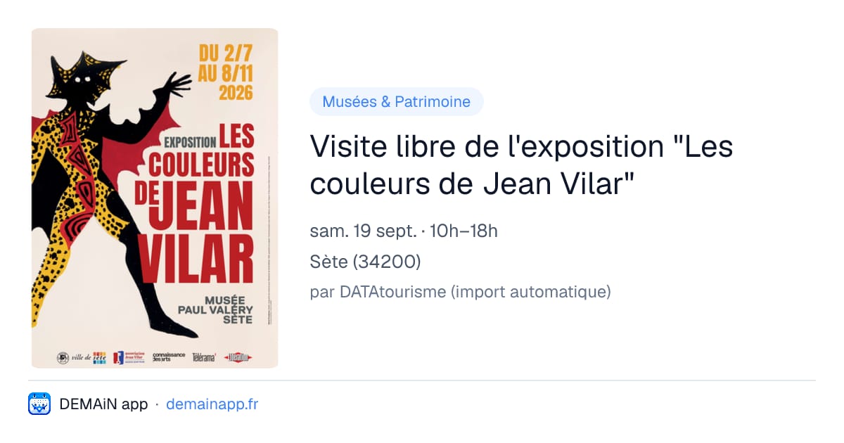 Visite libre de l'exposition "Les couleurs de Jean Vilar" — Sète