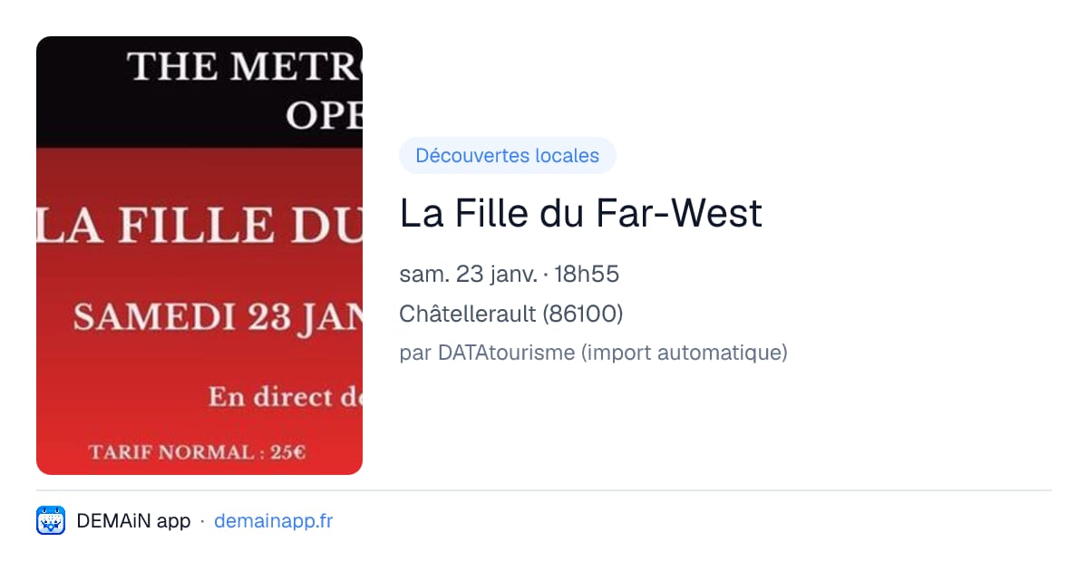 La Fille du Far-West — Châtellerault