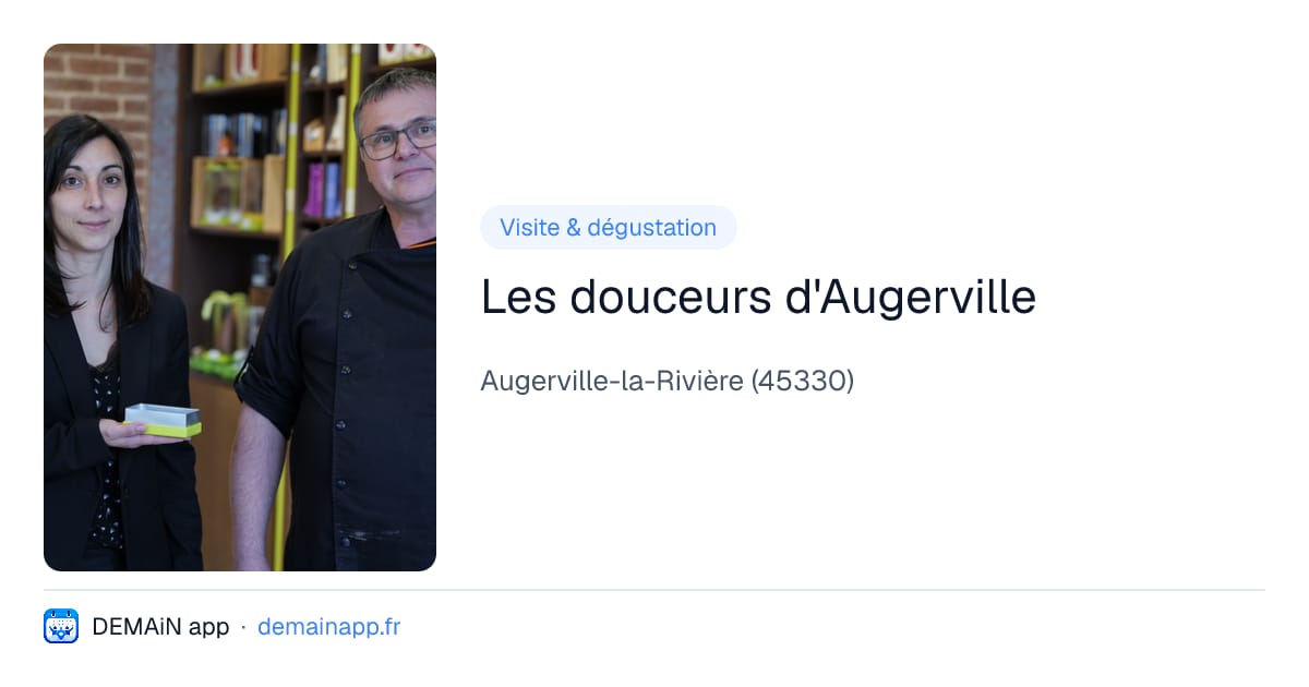 Les douceurs d'Augerville — Augerville-la-Rivière