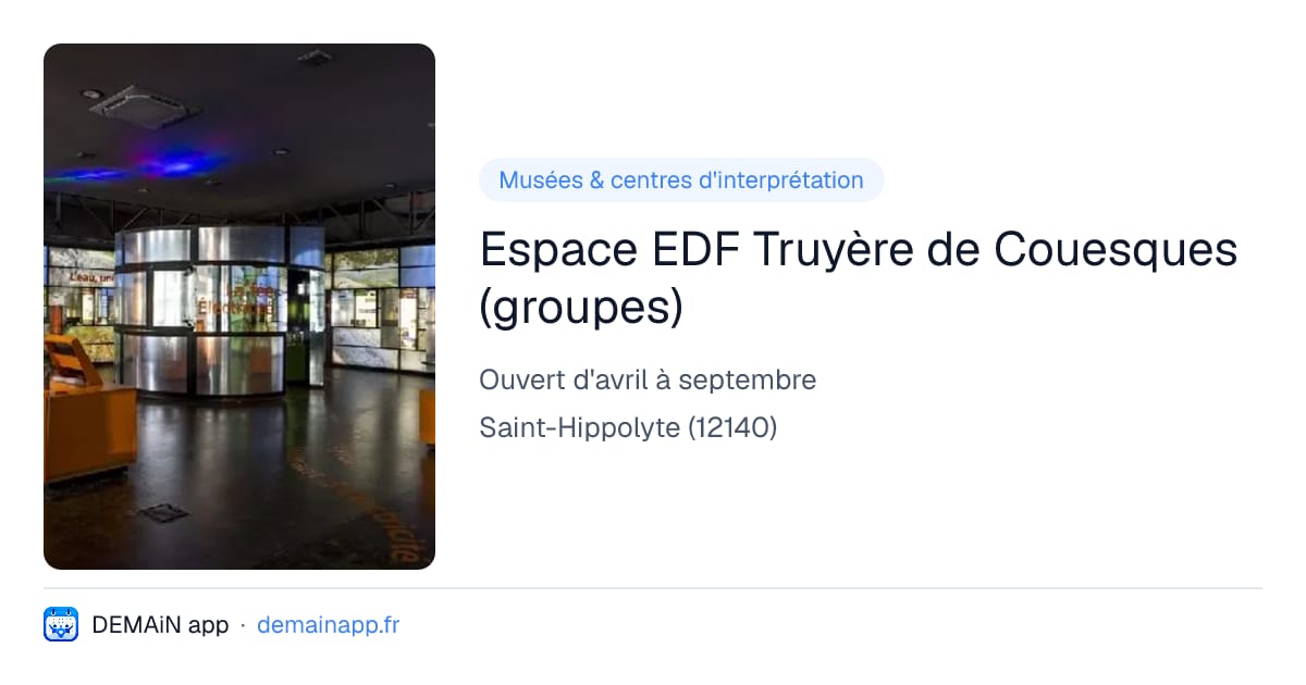 Espace EDF Truyère de Couesques (groupes) — Saint-Hippolyte