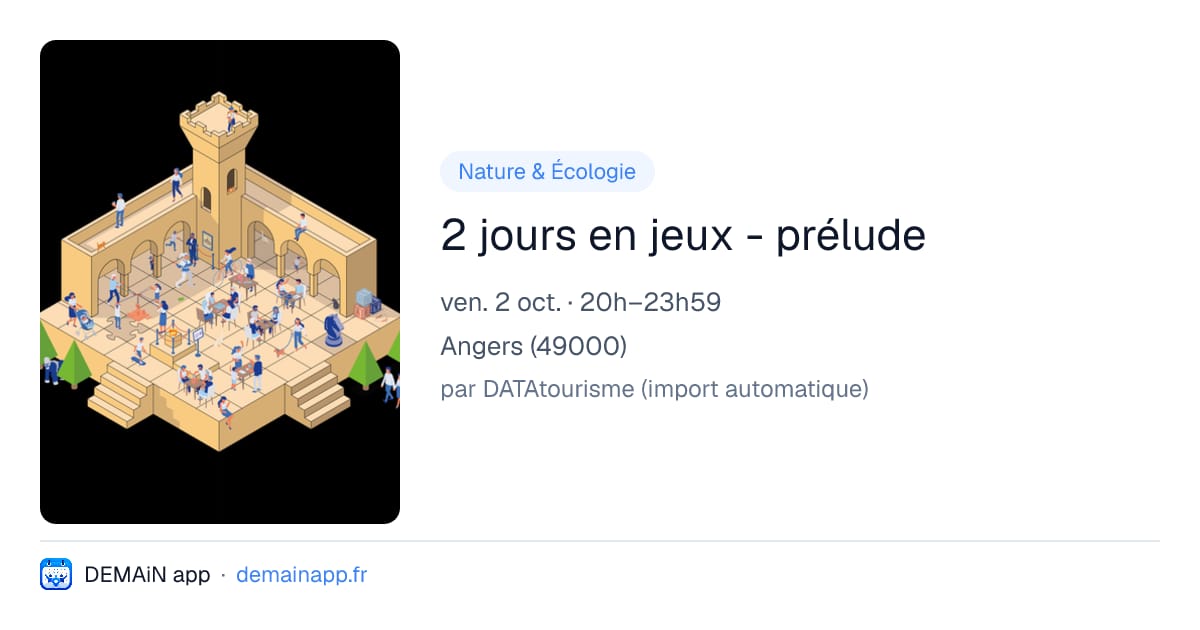 2 jours en jeux - prélude — Angers
