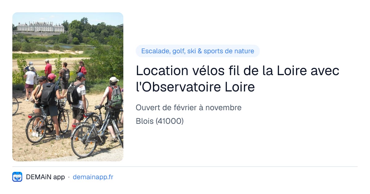 Location vélos fil de la Loire avec l'Observatoire Loire — Blois