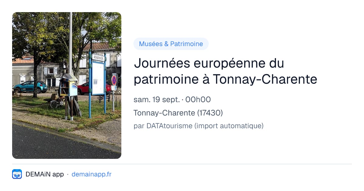 Journées européenne du patrimoine à Tonnay-Charente — Tonnay-Charente