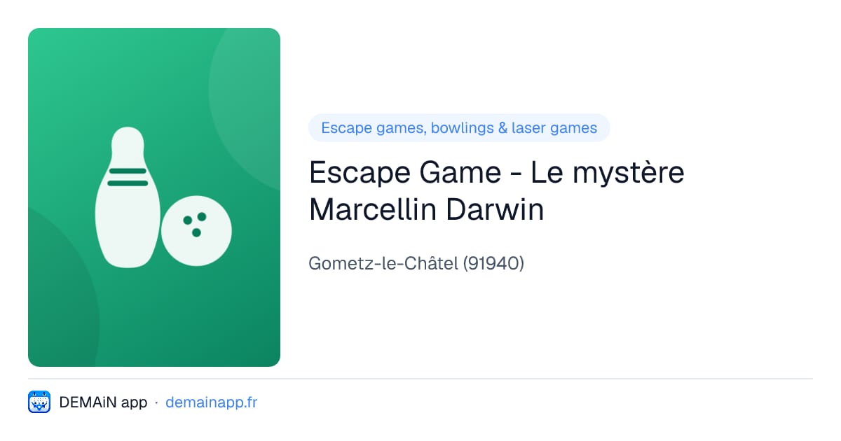 Escape Game - Le mystère Marcellin Darwin — Gometz-le-Châtel