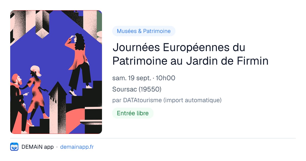 Journées Européennes du Patrimoine au Jardin de Firmin — Soursac