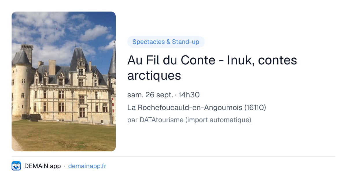 Au Fil du Conte - Inuk, contes arctiques — La Rochefoucauld-en-Angoumois