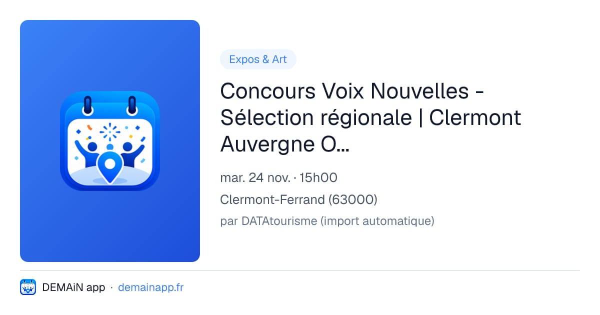 Concours Voix Nouvelles - Sélection régionale | Clermont Auvergne Opéra — Clermont-Ferrand