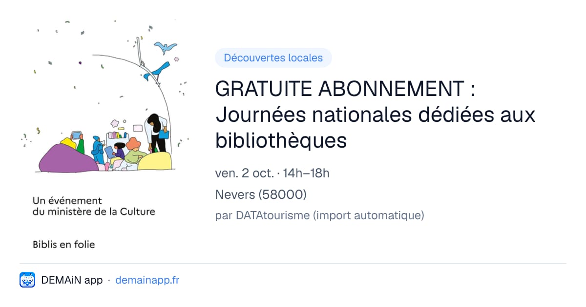 GRATUITE ABONNEMENT : Journées nationales dédiées aux bibliothèques — Nevers
