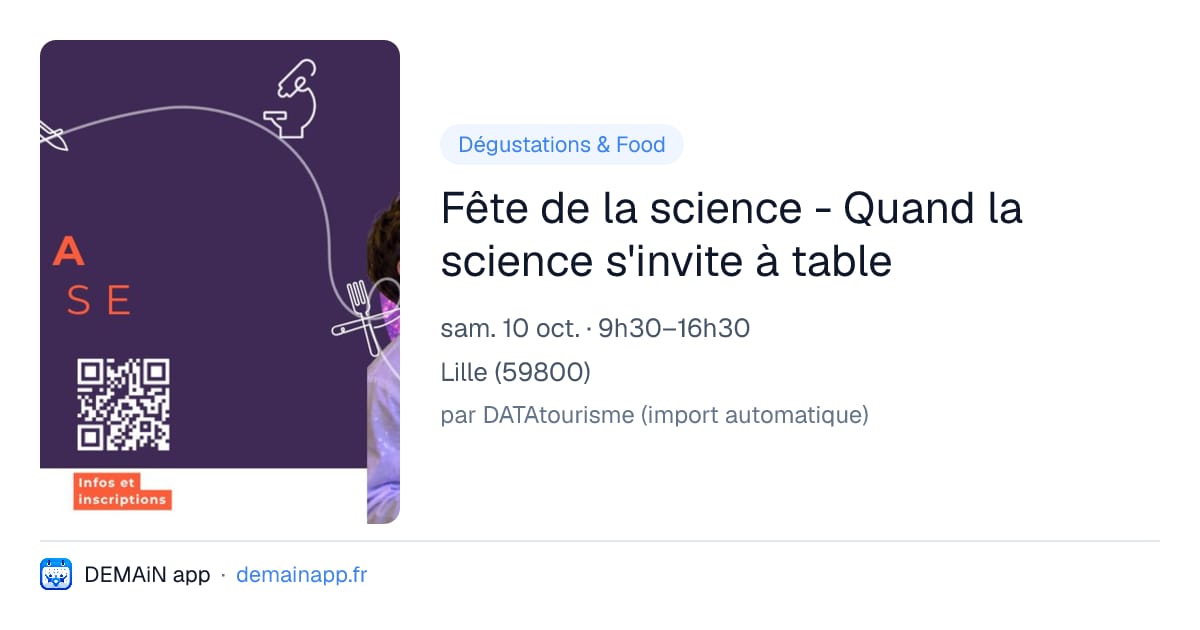 Fête de la science - Quand la science s'invite à table — Lille