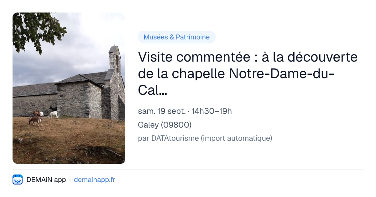 Visite commentée : à la découverte de la chapelle Notre-Dame-du-Calvaire — Galey
