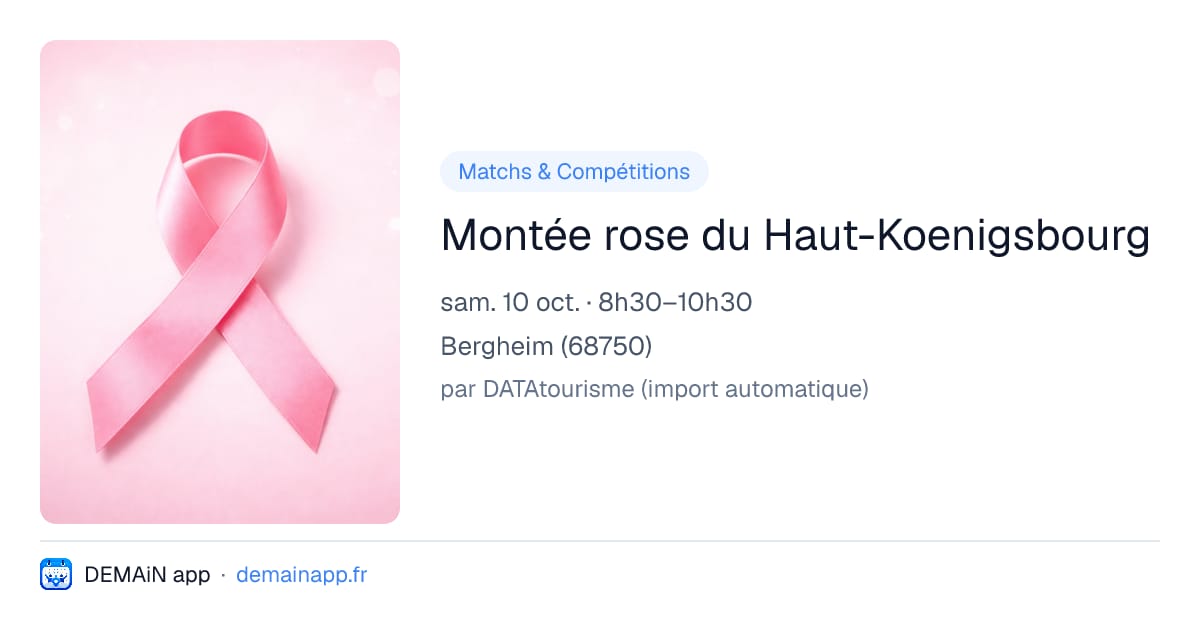 Montée rose du Haut-Koenigsbourg — Bergheim