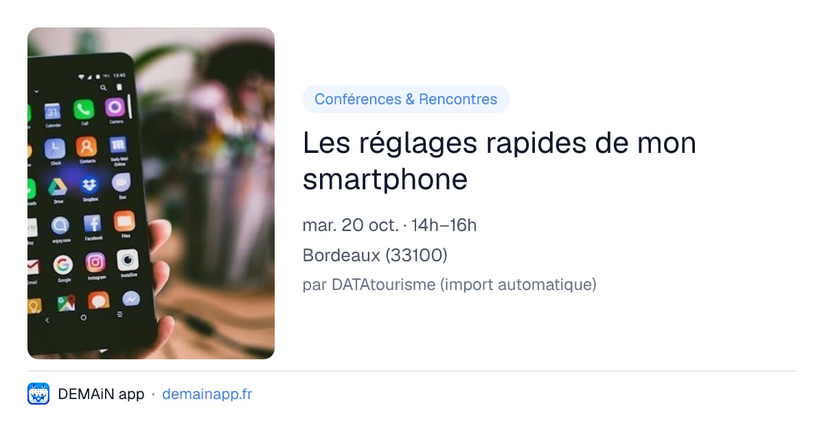Les réglages rapides de mon smartphone — Bordeaux