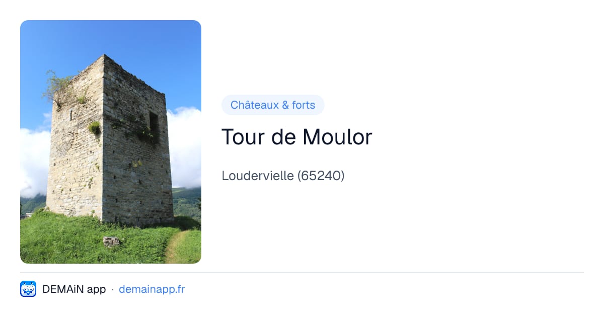 Tour de Moulor — Loudervielle
