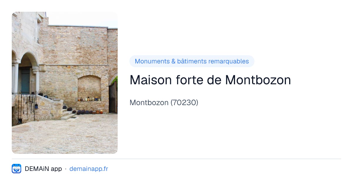 Maison forte de Montbozon — Montbozon